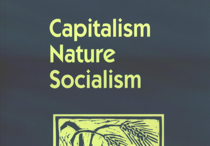 Capitalism Nature Socialism